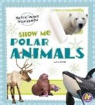 Lisa J. Amstutz - Show Me Polar Animals