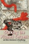 D. Bruce Means, D. Bruce/ Wilson Means - Stalking the Plumed Serpent