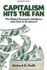 Richard D Wolff, Richard D. Wolff - Capitalsm Hits the Fan