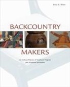 Betsy K White, Betsy K. White - Backcountry Makers