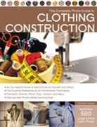 Christine Haynes - Complete Photo Guide to Clothing Construction