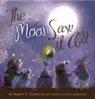 Nadia (ILT)/ Young Komorova, Nancy Young, Nancy Lee Young, Nadia Komorova - The Moon Saw It All