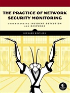 Richard Bejtlich, Bejtlich Richard - The Practice of Network Security Monitoring