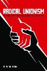 Ralph Darlington, Darlington Ralph - Radical Unionism