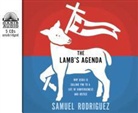 Samuel Rodriguez, R. C. Bray - The Lamb's Agenda: Why Jesus Is Calling You to a Life of Righteousness and Justice (Audio book)