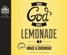Don Jacobson, Don Jacobson - When God Makes Lemonade: True Stories That Amaze & Encourage (Livre audio)