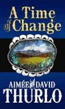 Aim E. Thurlo, Aimaee Thurlo, Aimee/ Thurlo Thurlo, David Thurlo - A Time of Change