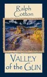 Ralph W. Cotton - Valley of the Gun