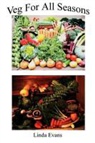 Linda Evans - Veg for All Seasons