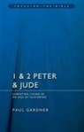 Paul Gardiner, Paul Gardner, Paul (University of Bedfordshire Gardner, Null Null Null - 1 & 2 Peter & Jude: Christians Living in an Age of Suffering
