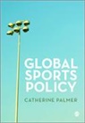 Catherine Palmer, Catherine Palmer, Palmer Catherine - Global Sports Policy