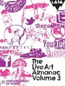Lois Keidan, Lois (Author) Wright Keidan, Lois Wright Keidan, Aaron Wright, Lois Keidan, Lois (Author) Keidan... - The Live Art Almanac: Volume 3