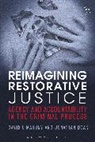 &amp;apos, Dr Jonathan Doak, Jonathan Doak, David Doak mahony, O&amp;apos, David O'Mahony... - Reimagining Restorative Justice
