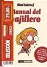 Joe Daly, Riad Sattouf, Oh Se-Young - Novela gráfica 1 : Dungeon quest ; Manual del pajillero ; Gallo de pelea