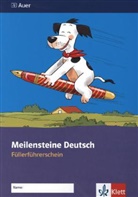 Ute Kühn - Meilensteine Deutsch in kleinen Schritten: Meilensteine Deutsch 1/2. Füllerführerschein - Ausgabe ab 2013