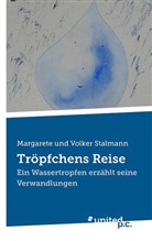 Margarete und Volker Stalmann - Tröpfchens Reise