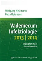 Heizman, Heizmann, Petra Heizmann, Petra (Dr. med. Heizmann, Wolfgang Heizmann, Wolfgang (Pro Heizmann - Vademecum Infektiologie 2013/2014
