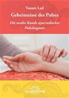 Vasant Lad - Ayurvedische Pulsdiagnose