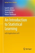 Al, Trevor Hastie, Trevor et al Hastie, Garet James, Gareth James, Robert Tibshirani... - An Introduction to Statistical Learning: with Applications in R