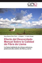 Ayala Vargas, C. Ayala Vargas, Delgado, J Delgado, J. Delgado, Susy Rebec Pilco Tinini... - Efecto del Descerdado Manual Sobre la Calidad de Fibra de Llama