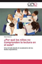 Clara Canario - ¿Por qué los niños no comprenden la lectura en el aula?