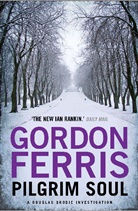Gordon Ferris, Gordon (Author) Ferris, Ferris Gordon - Pilgrim Soul