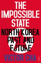 Victor Cha, Victor D. Cha - The Impossible State