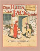 Randolph Caldecott, Wolfgang von Polentz, Wolfgang von Polentz, Wolfgan von Polentz, Wolfgang von Polentz - Das Haus, das Jack baute