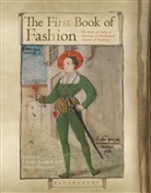 Ulinka Rublack, Ulinka Hayward Rublack, Ulinka Tiramani Rublack, Rublack Ulinka, Mattheaus Schwarz, Mari Hayward... - First Book of Fashion