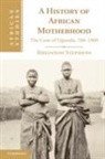Rhiannon Stephens, Rhiannon (Columbia University Stephens - History of African Motherhood