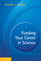 Ritsert Jansen, Ritsert C Jansen, Ritsert C. Jansen, Ritsert C. (Rijksuniversiteit Groningen Jansen, Jansen Ritsert C. - Funding Your Career in Science