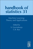 C R Rao, C. R. Rao, Venu Govindaraju, C. R. Rao - Machine Learning: Theory and Applications