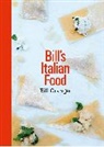 Bill Granger - Bill's Italian Food