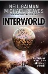 Neil Gaiman, Neil Reaves Gaiman, Gaiman Neil, Reaves, Michael Reaves - Interworld