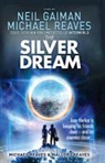 Neil Gaiman, Neil Reaves Gaiman - Silver Dream