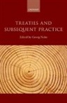 Georg Nolte, Georg (Professor of International Law Nolte, Georg Nolte, Nolte Georg - Treaties and Subsequent Practice