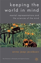 Anne Jaap Jacobson, A. Jaap Jacobson, Anne Jaap Jacobson, Kenneth A Loparo, Kenneth A. Loparo - Keeping the World in Mind