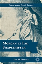 J. Hebert, Jill Hebert, Jill M Hebert, Jill M. Hebert - Morgan Le Fay, Shapeshifter