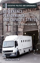 S Bastow, S. Bastow, Simon Bastow - Governance, Performance, and Capacity Stress