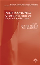 Orhan Serbat Guvenen, Marie-Claude Giraud-Heraud Pichery, E. Giraud-Heraud, Eric Giraud-Heraud, E. Giraud-Héraud, E Giraud-Héraud et al... - Wine Economics