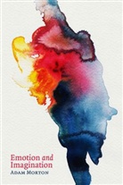a Morton, Adam Morton, Morton Adam - Emotion and Imagination