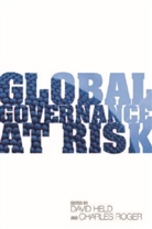 D Held, David Held, David Roger Held, Charles Roger, Davi Held, David Held... - Global Governance At Risk
