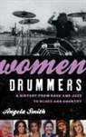 Angela Smith - Women Drummers