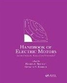 Hamid A. (Texas A&amp;m University Toliyat, Hamid A. Kliman Toliyat, Gerald B. Kliman, Gerald B. (General Electric Corporate R&amp;D Kliman, Kliman Gerald B., Hamid A. Toliyat... - Handbook of Electric Motors
