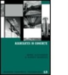 Mark Alexander, Mark (University of Cape Town Alexander, Mark Mindess Alexander, Sidney Mindess, Mindess Sidney - Aggregates in Concrete