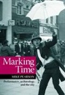 Mike Pearson, Prof. Mike Pearson - Marking Time