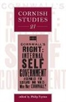Philip Payton, Prof. Philip Payton, Philip Payton, Prof. Philip Payton - Cornish Studies Volume 21