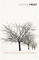 Robert Frost - The Collected Poems