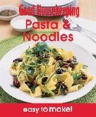 Good Housekeeping Institute - Good Housekeeping Easy to Make! Pasta & Noodles