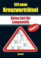 garant Verlag GmbH, garan Verlag GmbH - 124 neue Kreuzworträtsel. Bd.11